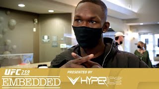 UFC 259 Embedded: Vlog Series - Episode 2