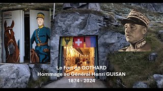 Le Fort Du Gothard Et Lhommage Au Général Henri Guisan - 1874 - 2024 Resimi