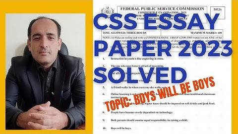 CSS Essay paper 2023/ css Essay 2023 analysis/ boys will be boys