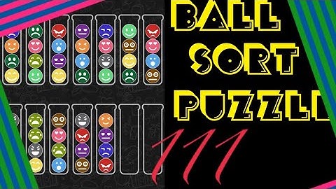 『Ball Sort Puzzle』Level 111🥺