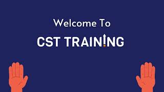 Welcome to CST Training