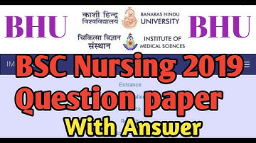 BHU BSC nursing 2019 Question paper with answer,bhu nursing paper 2019,