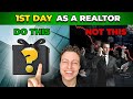 Day 1 as a new real estate agent  what to do as a brand new realtor