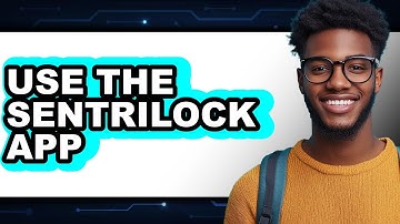 How to Use the SentriLock App - Step by Step