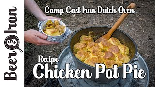 Chicken Pot Pie Recipe Camp Cast Iron Dutch Oven