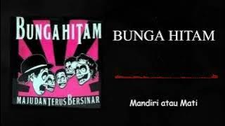 Bunga Hitam-Mandiri atau Mati