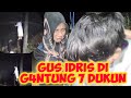 (LIVE) GUS IDRIS DIKEPUNG 7 DUKUN TUMB4L NY4WA