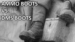 Ammunition Boots vs. DMS Boots - Reenacting Tips
