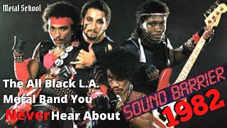 Metal School - Sound Barrier: The All Black L.A. Metal Band You Never Hear About