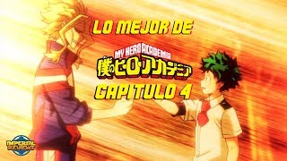 Lo Mejor de Boku No Hero Academia - Capitulo 4 Temporada 4