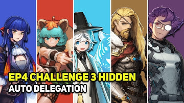 Crusaders Quest - EP4 Challenge 3 Hidden Auto Delegation - Odin no sigil this time~