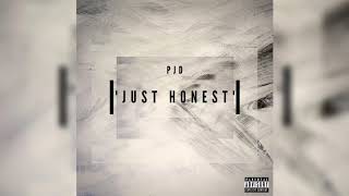 Just Honest | PJD [Prod. I$H£N]
