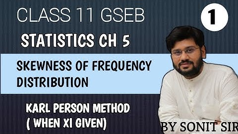 1| karl Pearsons method coefficient of skewness | ch5 skewness ofrequency distribution | stat gseb |