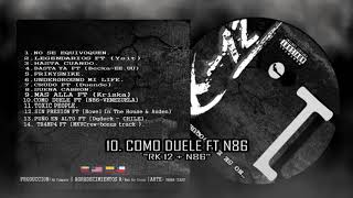 RK12 | 10. COMO DUELE FT N86