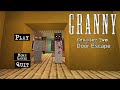 Granny Chapter 2 Door Exit Minecraft Gameplay
