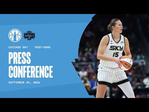 Post Game Press Conference | Sky vs Mystics | September 24, 2026