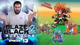 Pokémon Blaze Black 2 Redux Nuzlocke w/Sharpino - Episode #13 