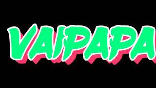 Zumba song by Vaipapa