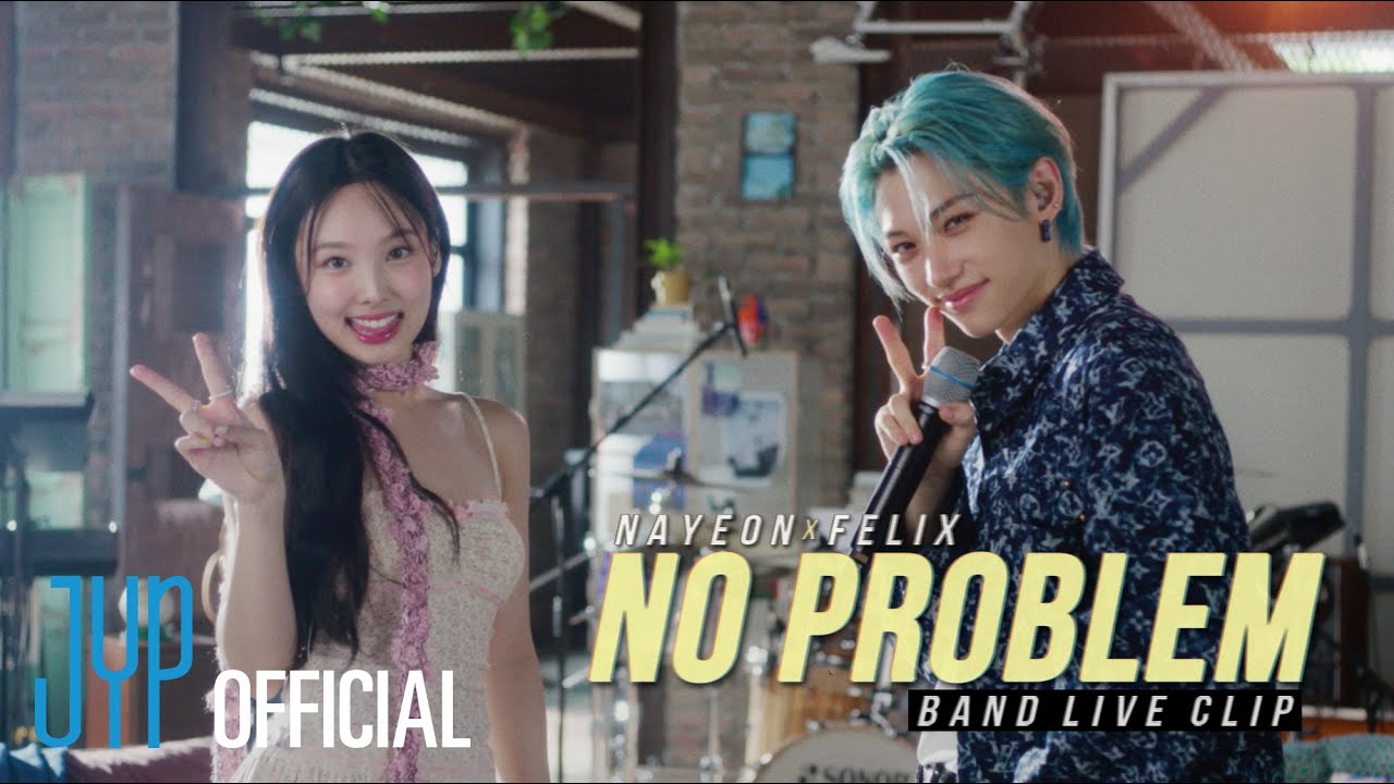 NAYEON NO PROBLEM (Feat. Felix of Stray Kids) Band Live Clip 