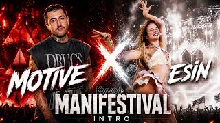 Manifestival - Esin Intro X Motive - Bye (Kyve Mix)