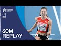 Women's 60m Final | Torun 2021