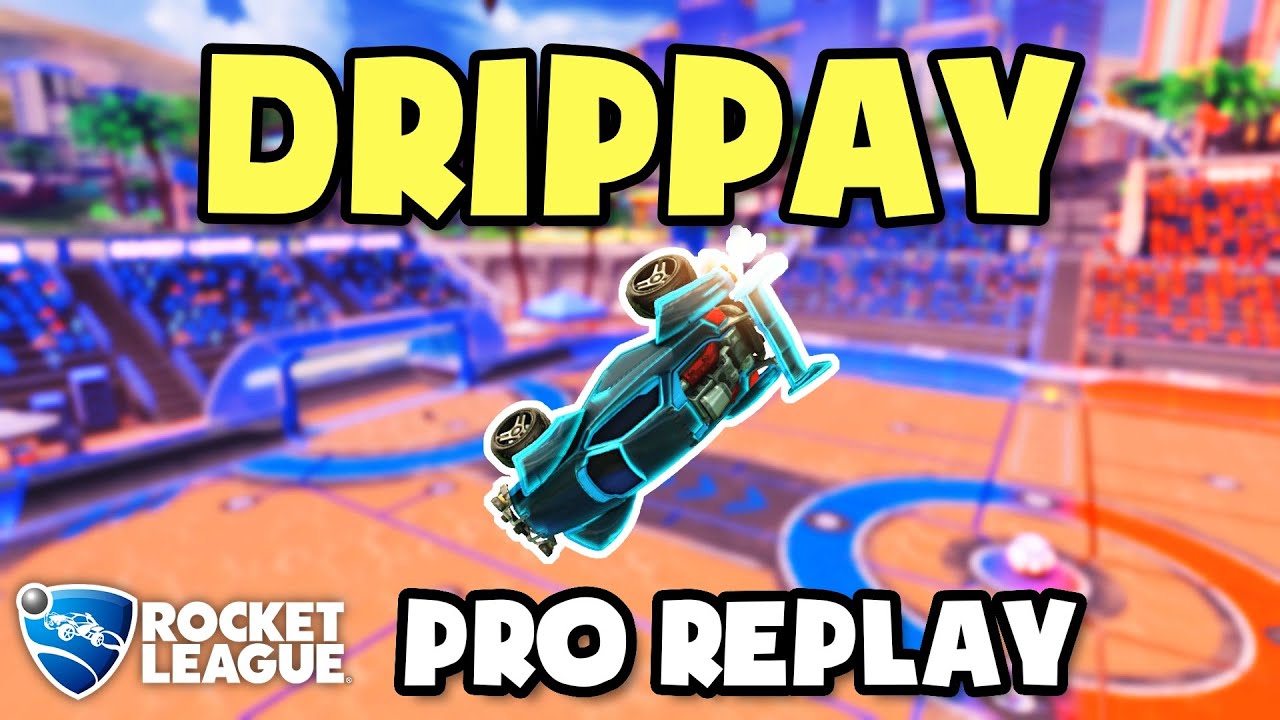 Drippay Pro Ranked 3v3 #65 - Rocket League Replays