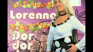 Lorenna - Ce rau am facut la lume - CD - Dor, dor, dor chords