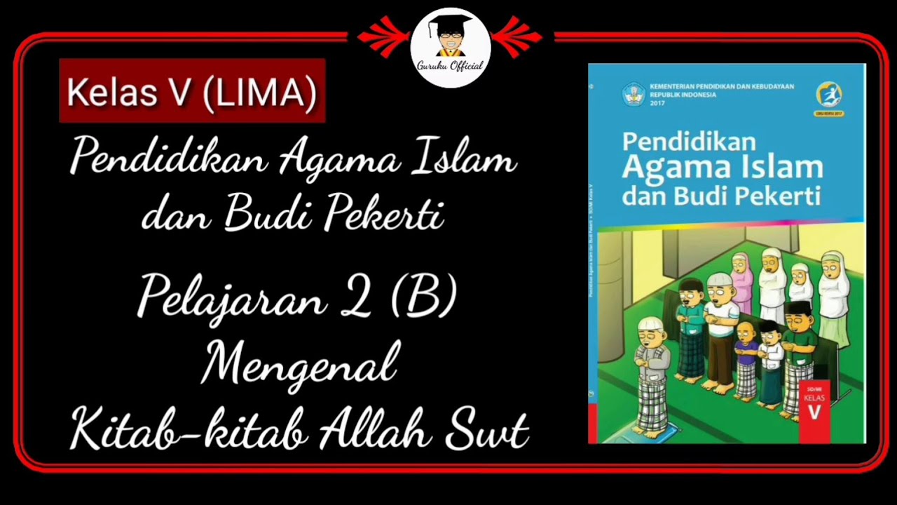 Materi pai kelas 5 sd mengenal kitab allah