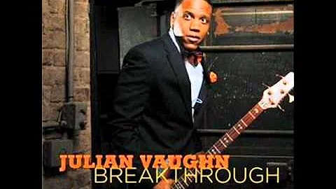 Right On Time - Julian Vaughn