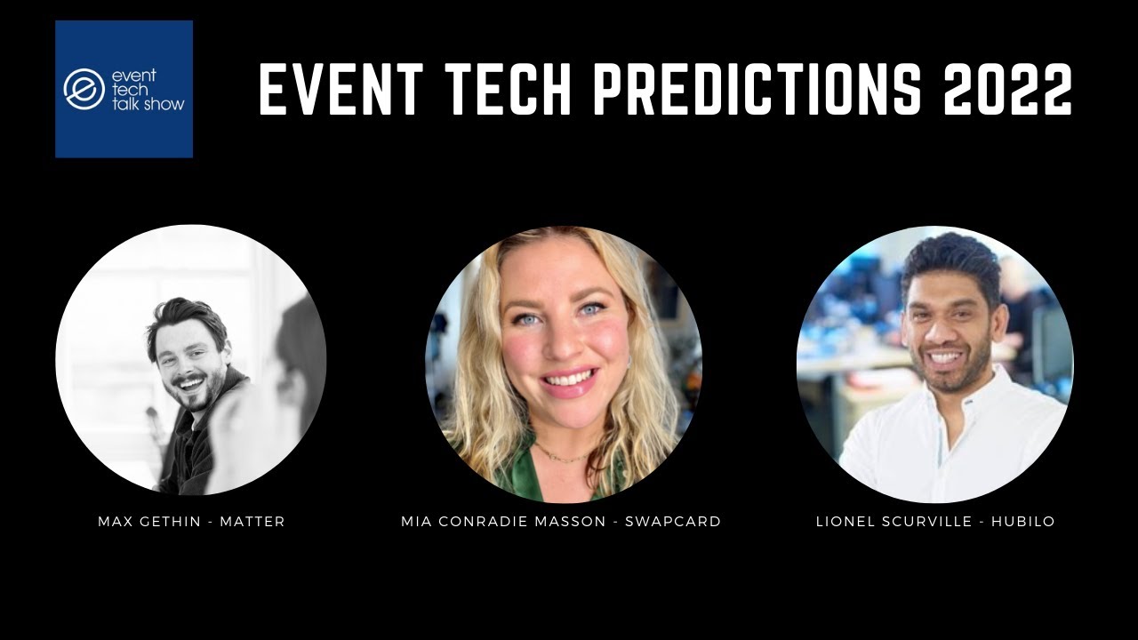 Event Tech Predictions 2022 - The Event Tech Talk Show Ep 20