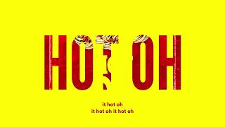 Devin Di Dakta - Hot Oh (Official Lyric Video) w/ Dj Slow Motion