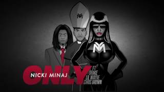 Nicki Minaj- Only ft. Drake, Lil Wayne, Chris Brown