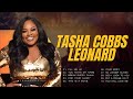 Most Popular Tasha Cobbs Songs Of All Time Playlist 🎹 Listen to gospel music of Tasha Cobbs Leonard