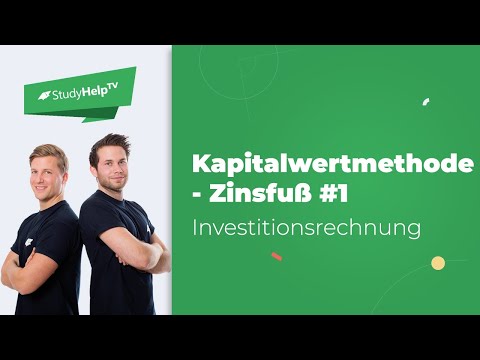 Kapitalwertmethode - Interner Zinsfuß #1 |StudyHelp