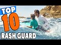 Top 10 Best Rash Guards Review In 2022