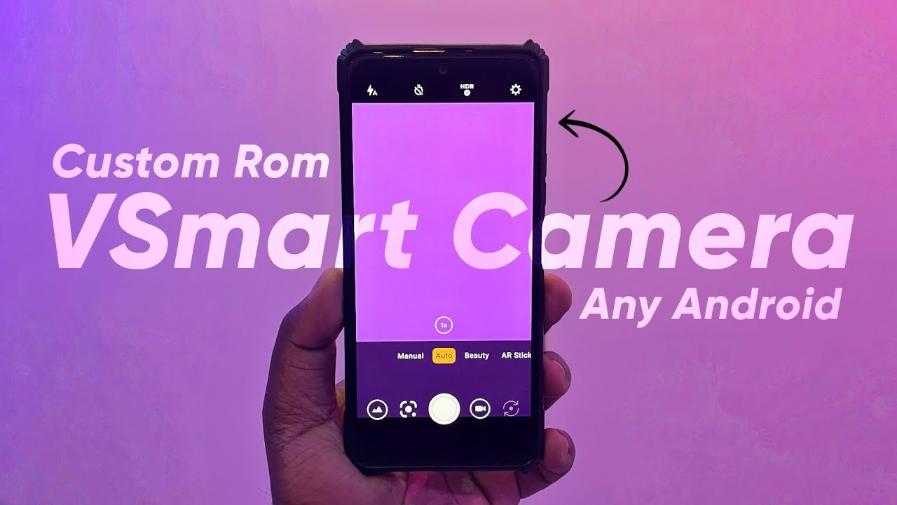 VSmart Camera Port for All Android | MIUI & Custom Rom | No Root | VOS ...
