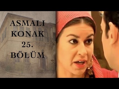 ASMALI KONAK 25. Bölüm