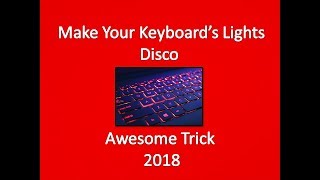 Make Your Keyboard Lights Disco!