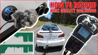 How To Record High Quality Car Engine Exhaust Audio