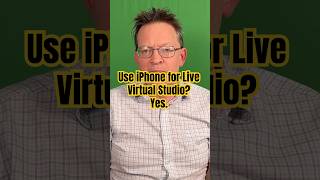 iPhone Webcam Great for Virtual Studios