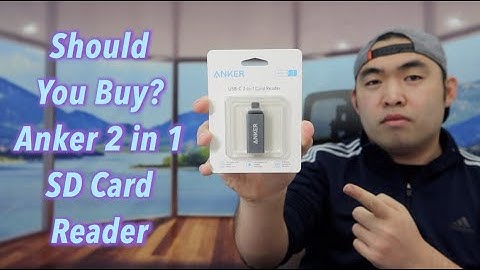 Should You Buy? Anker 2 in 1 SD Card Reader