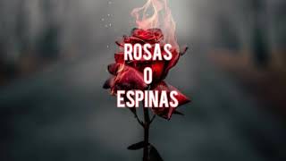 Joey Montana - Rosas O Espinas 🥀 (letra)