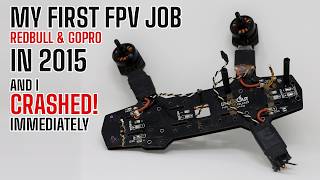 My First FPV Job Ever 2015 | GoPro Monster & Redbull.. I crashed badly