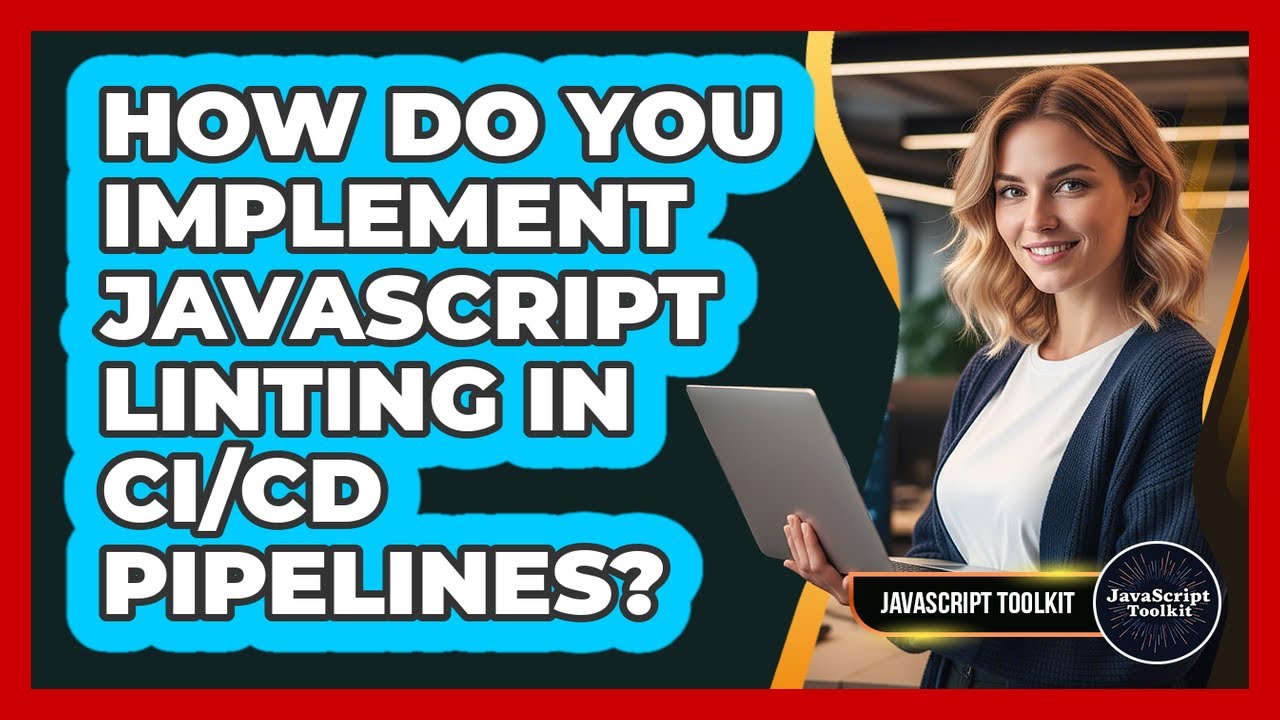 How Do You Implement JavaScript Linting In CI/CD Pipelines ...