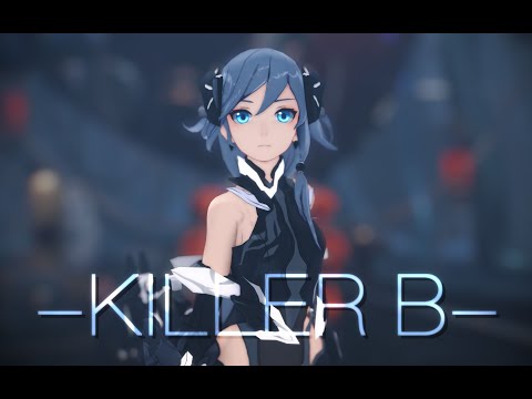 【Honkai Impact 3 MMD/4K/60FPS】KILLER B