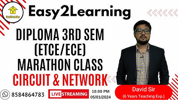 Diploma 3rd Sem ECE/ETCE Marathon Class (Circuit & Network ) | By David Das/Easy2Learning