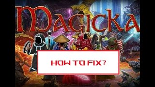 Magicka in 2024 How to Fix Problems with game Watch this!
