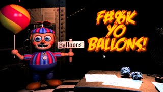 I DON'T WANT NO DAMN BALLOONS! [FIVE NIGHT'S AT FREDDY'S 2] [NIGHT 4]