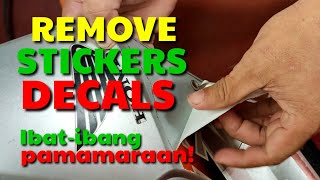 PAANO MAGTANGGAL NG STICKERS/DECALS SA MADALING PAMAMARAAN I DA HUSTLER'S