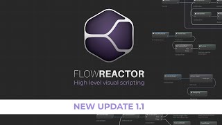 FlowReactor - Update1.1